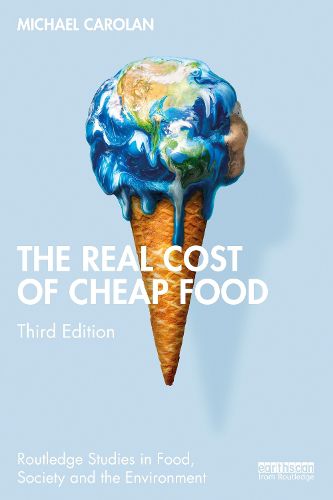 Cover image for The Real Cost of Cheap Food