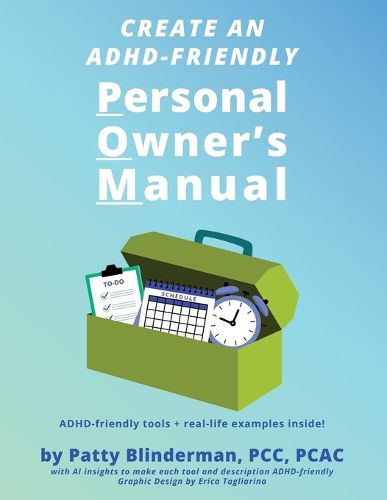 Cover image for Create An ADHD-Friendly Personal Owner's Manual