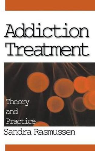 Cover image for Addiction Treatment: Theory and Practice