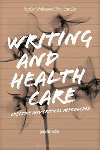 Cover image for Writing and Health Care