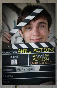 Cover image for AND...ACTION! My TAKE on Autism (and Life)