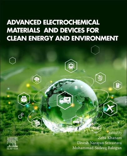 Cover image for Advanced Electrochemical Materials and Devices for Clean Energy and Environment