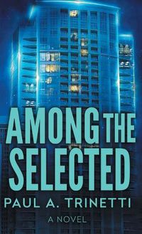 Cover image for Among the Selected