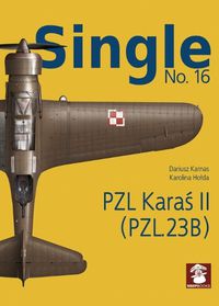 Cover image for Single 16: PZL Karas II (PZL.23B)