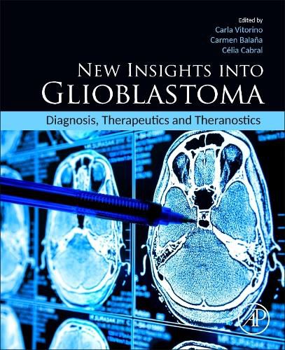 Cover image for New Insights into Glioblastoma