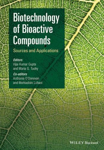 Cover image for Biotechnology of Bioactive Compounds: Sources and Applications