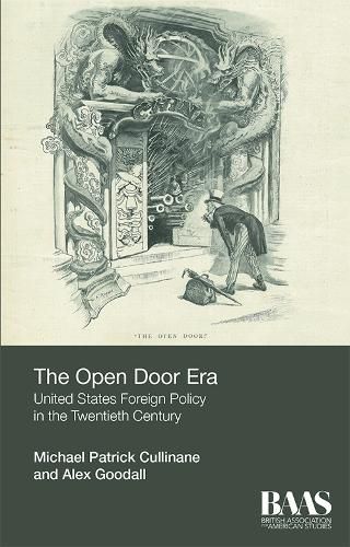 Cover image for The Open Door Era: United States Foreign Policy in the Twentieth Century