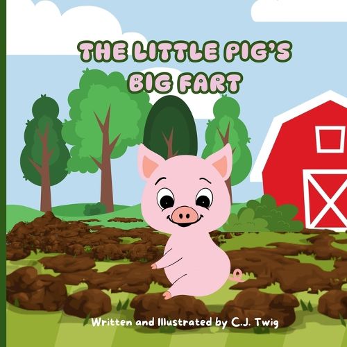 Cover image for The Little Pig's Big Fart