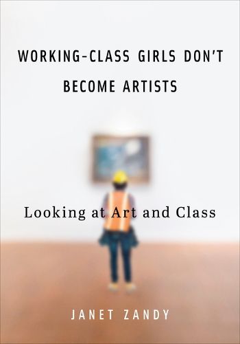 Cover image for Working-Class Girls Don't Become Artists