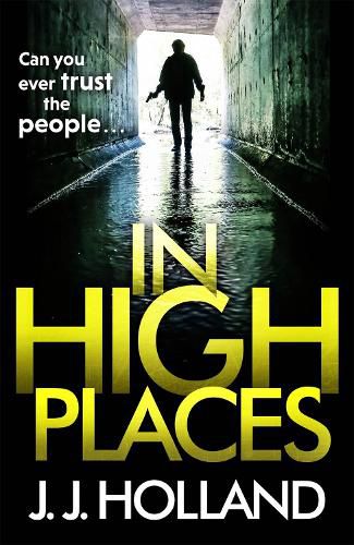 Cover image for In High Places: A gripping thriller from the bestselling author of Lock the Door