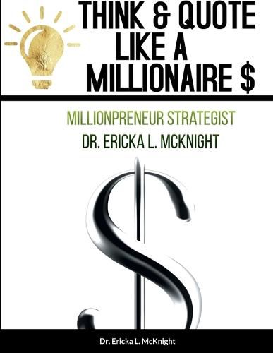 Cover image for Think & Quote Like a Millionaire $