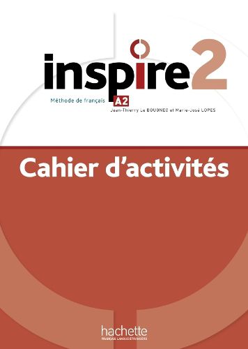 Cover image for Inspire: Cahier d'activites 2 + audio MP3