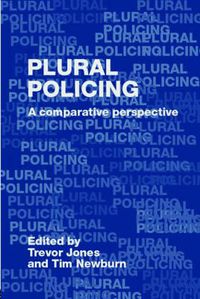 Cover image for Plural Policing: A comparative perspective