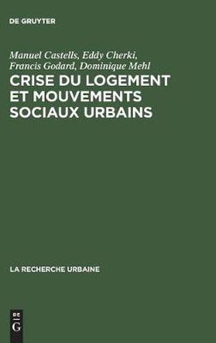 Crise du logement et mouvements sociaux urbains