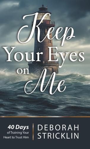 Cover image for Keep Your Eyes On Me