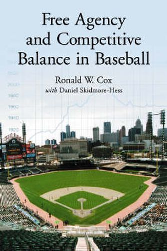 Free Agency and Competitive Balance in Baseball