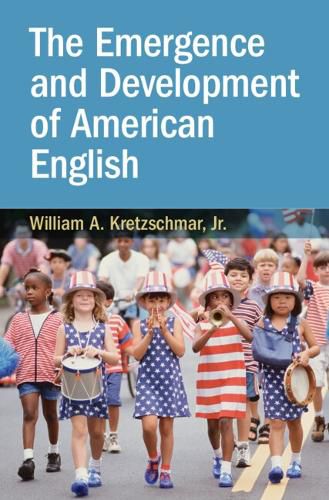 Cover image for The Emergence and Development of American English