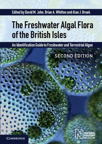 Cover image for The Freshwater Algal Flora of the British Isles: An Identification Guide to Freshwater and Terrestrial Algae