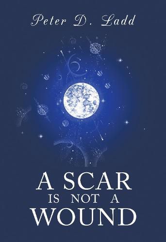 Cover image for A Scar is Not a Wound