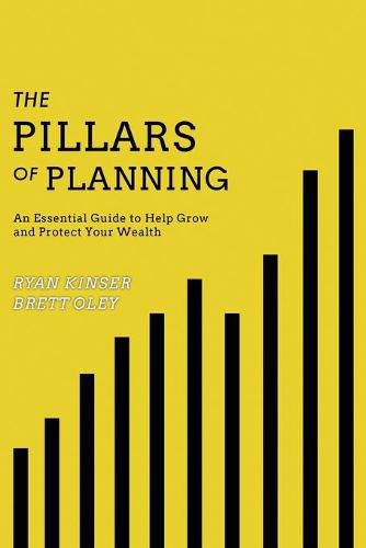 Cover image for The Pillars of Planning: An Essential Guide to Help Grow and Protect Your Wealth