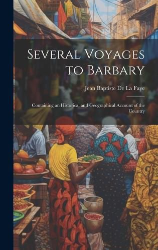 Several Voyages to Barbary