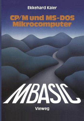 Cover image for MBASIC-Wegweiser fur Mikrocomputer unter CP/M und MS-DOS