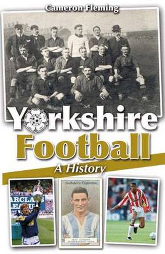 Cover image for Yorkshire Football - A History