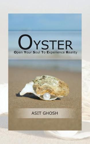 Cover image for Oyster: Open Your Soul to Experience Reality