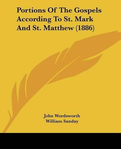 Cover image for Portions of the Gospels According to St. Mark and St. Matthew (1886)