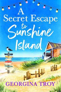 Cover image for A Secret Escape to Sunshine Island