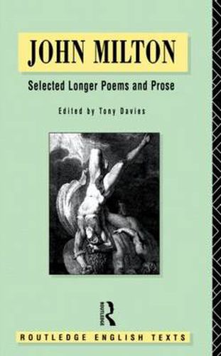 John Milton: Selected Longer Poems and Prose