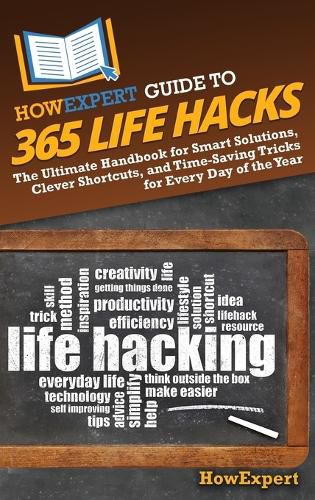 Cover image for HowExpert Guide to 365 Life Hacks