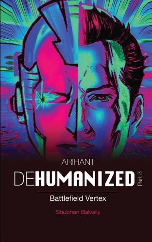 Cover image for ARIHANT DEHUMANIZED (Part 3): Battlefield Vertex