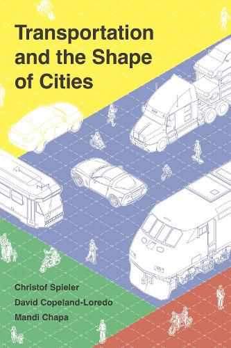 Cover image for Transportation and the Shape of Cities