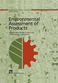 Cover image for Environmental Assessment of Products: Volume 1 Methodology, Tools and Case Studies in Product Development