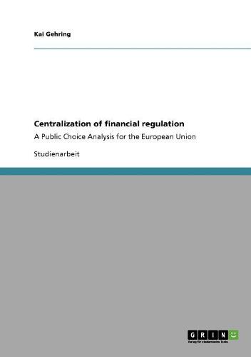 Cover image for Centralization of Financial Regulation