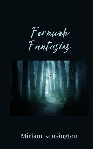 Cover image for Fernweh Fantasies