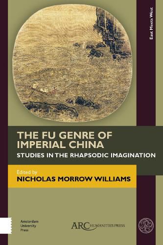 Cover image for The Fu Genre of Imperial China: Studies in the Rhapsodic Imagination