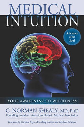 Cover image for Medical Intuition: Your Awakening to Wholeness