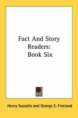 Fact and Story Readers: Book Six