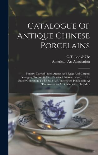 Catalogue Of Antique Chinese Porcelains