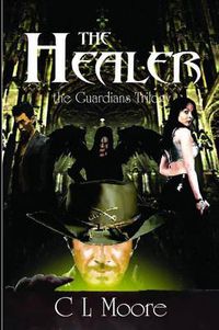 Cover image for The Guardians - Book 1- The Healer