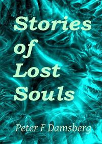 Cover image for Stories Of Lost Souls