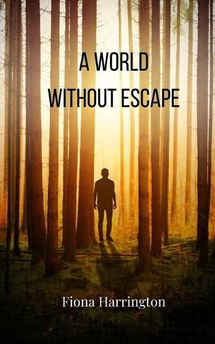 Cover image for A World Without Escape