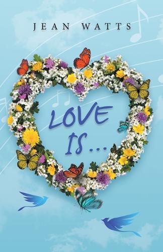 Cover image for Love Is ...