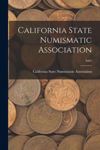 Cover image for California State Numismatic Association; 3n01