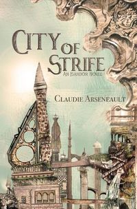 Cover image for City of Strife: An Isandor Novel