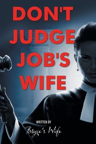 Cover image for Don't Judge Job's Wife