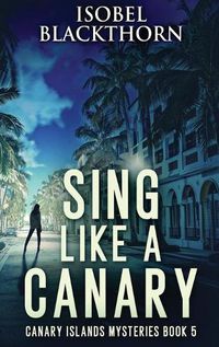 Cover image for Sing Like a Canary