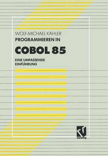 Cover image for Programmieren in COBOL 85: Eine Umfassende Einfuhrung